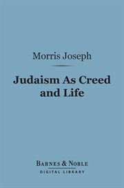 Judaism as creed and life cover image