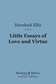 Little essays of love and virtue cover image