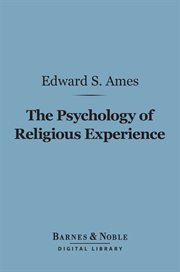 The psychology of religious experience cover image