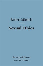 Sexual ethics : a study of borderland questions cover image