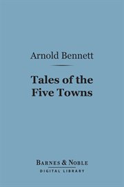 Tales of the five towns cover image