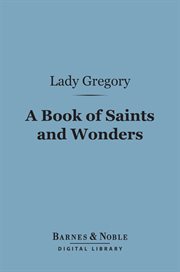 A book of saints and wonders cover image