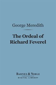 The ordeal of Richard Feverel cover image