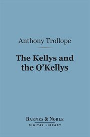 The Kellys and the O'Kellys cover image