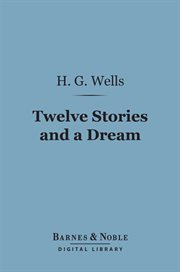 Twelve stories and a dream cover image