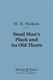 Dead man's plack : and An old thorn cover image