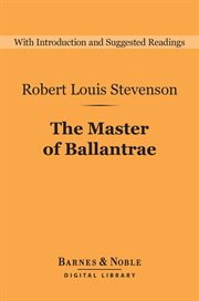 The Master of Ballantrae : a winter's tale cover image
