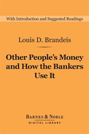 Other people's money and how the bankers use it cover image
