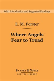 Where angels fear to tread cover image