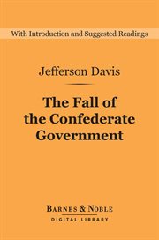 The fall of the Confederate government cover image