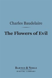 The flowers of evil, and other writings cover image
