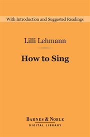 How to Sing (Barnes & Noble Digital Library) cover image