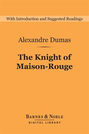 The knight of Maison-Rouge cover image