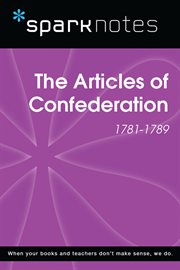 The Articles of Confederation (1781-1789) : the Founding fathers cover image
