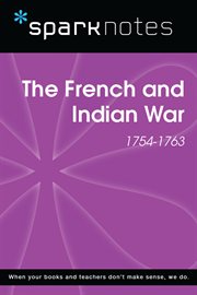 The French and Indian War (1754-1763) cover image