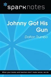 Johnny Got His Gun : SparkNotes Literature Guide cover image
