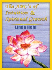 The abc's of intuition & spiritual growth cover image