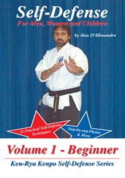 Self-defense for men, women and children. Vol. 1, Beginner cover image