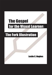 The gospel for the visual learner : the fork illustration cover image