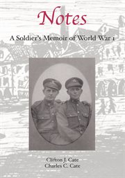 Notes : a soldier's memoir of World War I cover image