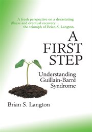 A first step : understanding Guillain-Barré syndrome cover image