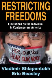 Restricting Freedoms Restricting Freedoms