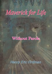 Maverick for life : without parole cover image