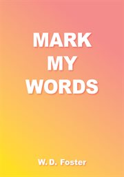 Mark my words cover image
