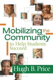 Mobilizing the community to help students succeed cover image