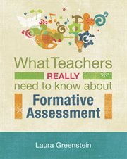 What teachers really need to know about formative assessment cover image