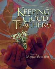 Keeping good teachers cover image