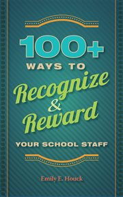 100+ ways to recognize and reward your school staff cover image