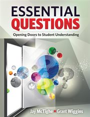 Essential questions : doorways to inquiry and understanding cover image