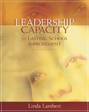 Leadership capacity for lasting school improvement cover image