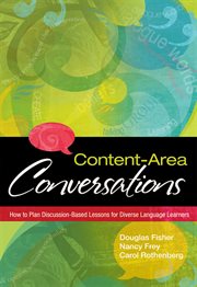 Content-area conversations : how to plan discussion-based lessons for diverse language learners cover image
