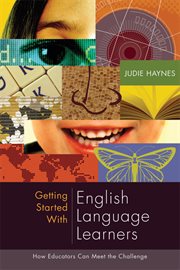 Getting started with English language learners : how educators can meet the challenge cover image