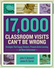 17,000 Classroom Visits Can't Be Wrong cover image