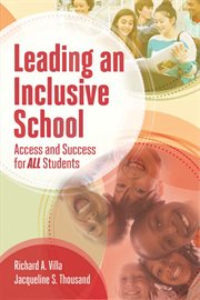 Leading an inclusive school : access and success for all students cover image