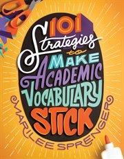 101 strategies to make academic vocabulary stick cover image