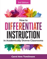 How to differentiate instruction in academically diverse classrooms cover image