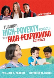 Turning high-poverty schools into high-performing schools cover image