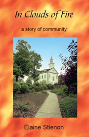 In clouds of fire : a story of community cover image