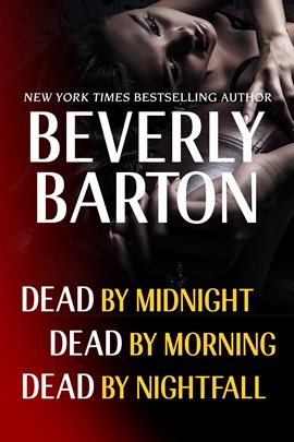 Cover image for Beverly Barton Bundle: Dead By Midnight, Dead By Morning, & Dead by Nightfall