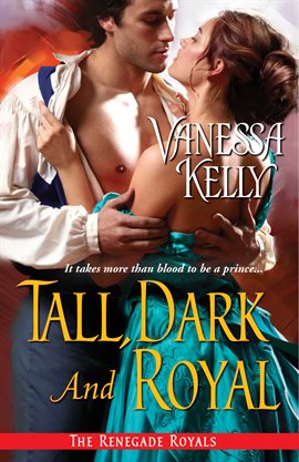 Cover image for Tall, Dark and Royal
