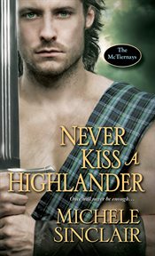 Never kiss a highlander cover image