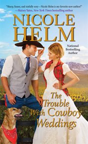 The trouble with cowboy weddings cover image