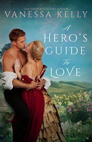 A hero's guide to love cover image