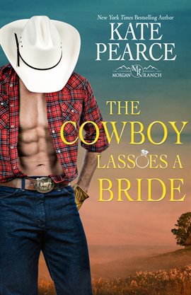 Cover image for The Cowboy Lassoes a Bride
