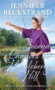 Second Chances on Huckleberry Hill cover image