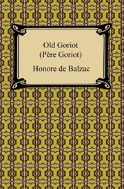 Old Goriot (Pere Goriot) cover image